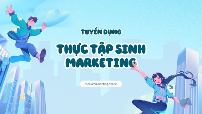 Khám phá vị trí thực tập sinh marketing